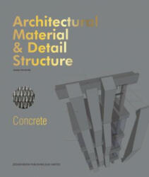 Architectural Material & Detail Structure: Concrete - Ferrando (ISBN: 9781910596524)