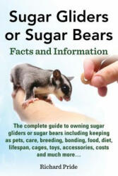 Sugar Gliders or Sugar Bears - Richard Pride (ISBN: 9781910517000)