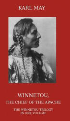 Winnetou, the Chief of the Apache - Karl May (ISBN: 9781910472163)