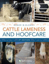 Cattle Lameness and Hoofcare - Roger Blowey (ISBN: 9781910455029)
