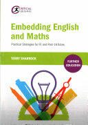 Embedding English and Maths: Practical Strategies for Fe and Post-16 Tutors (ISBN: 9781910391709)
