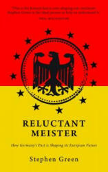 Reluctant Meister - Stephen Green (ISBN: 9781910376577)