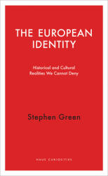 European Identity - Stephen Green (ISBN: 9781910376171)