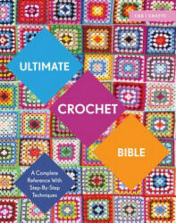 Ultimate Crochet Bible - Jane Crowfoot (ISBN: 9781910231791)