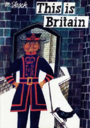 This is Britain - Miroslav Sasek (ISBN: 9780789317537)