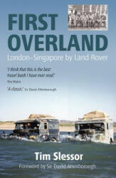 First Overland - Tim Slessor (ISBN: 9781909930360)