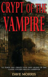 Crypt of the Vampire - Dave Morris, Leo Hartas (ISBN: 9781909905054)