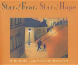 Star of Fear, Star of Hope - Jo Hoestlandt, Johanna Kang, Mark Polizzotti (ISBN: 9780802775887)