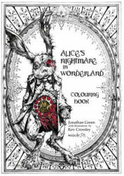 Alice's Nightmare in Wonderland Colouring Book (ISBN: 9781909679825)