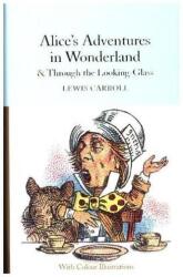 Aventurile lui Alice în Țara Minunilor și prin oglindă (ISBN: 9781909621589)