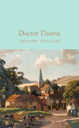 Doctor Thorne - Anthony Trollope (ISBN: 9781909621398)