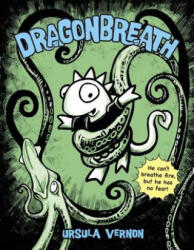 Dragonbreath - Ursula Vernon (ISBN: 9780803733633)