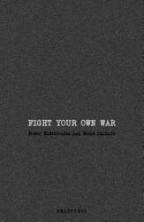 Fight Your Own War - Jennifer Wallis (ISBN: 9781909394407)