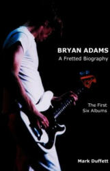 Bryan Adams - Mark Duffett (ISBN: 9781909125056)