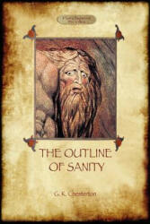 Outline of Sanity - Keith Chesterton Gilbert (ISBN: 9781908388292)