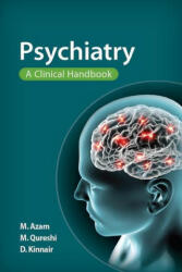 Psychiatry - Mohsin Azam, Mohammed Qureshi, Daniel Kinnair (ISBN: 9781907904813)
