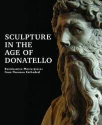 Sculpture in the Age of Donatello - Timothy Verdon, Daniel M. Zolli (ISBN: 9781907804564)
