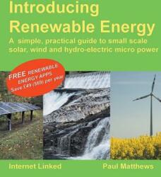 Introducing Renewable Energy (ISBN: 9781907670541)