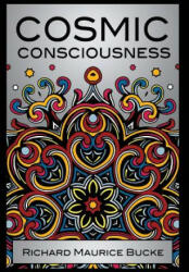 Cosmic Consciousness (ISBN: 9781907661600)