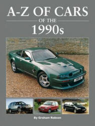 A-Z Cars of the 1990's - Graham Robson (ISBN: 9781906133672)