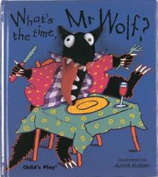 What's the Time, Mr Wolf? - Annie Kubler (ISBN: 9780859539449)