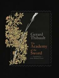 Academy of the Sword - John Michael Greer, Gerard Thibault D'anvers (ISBN: 9781904658849)