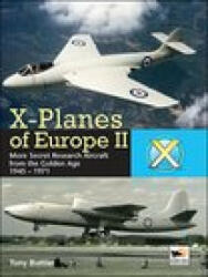 X-Planes Of Europe II - Tony Butler (ISBN: 9781902109480)