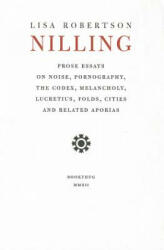Nilling - Lisa Robertson (ISBN: 9781897388891)