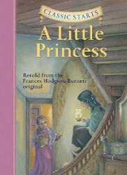 Classic Starts (R): A Little Princess - Frances Hodgson Burnett (ISBN: 9781402712753)