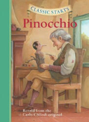 Classic Starts (R): Pinocchio - Carlo Collodi (ISBN: 9781402745812)