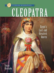 Sterling Biographies (R): Cleopatra - Susan Blackaby (ISBN: 9781402757105)