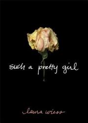 Such a Pretty Girl (ISBN: 9781416521839)