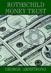 Rothschild Money Trust (ISBN: 9781893157200)