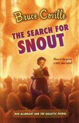 The Search for Snout (ISBN: 9781416949800)