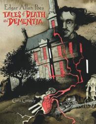 Edgar Allan Poe's Tales of Death and Dementia - Gris Grimly, Edgar Allan Poe (ISBN: 9781416950257)