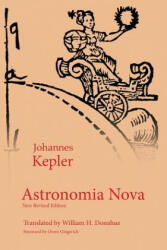 Astronomia Nova - Johannes Kepler, William H. Donahue (ISBN: 9781888009477)