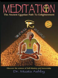 Meditation the Ancient Egyptian Path to Enlightenment (ISBN: 9781884564260)
