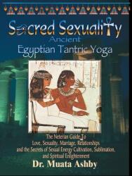 Sacred Sexuality (ISBN: 9781884564031)