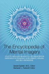 Encyclopedia of Mental Imagery - Gerald Epstein, Barbarah L. Fedoroff, Finn Winterson (ISBN: 9781883148102)