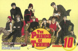 Prince of Tennis, Vol. 10 - Takeshi Konomi (ISBN: 9781421500706)