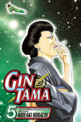 Gin Tama Vol. 5 5 (ISBN: 9781421516189)