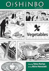 Oishinbo: Vegetables Vol. 5 5: a la Carte (ISBN: 9781421521435)
