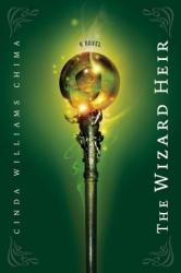 The Wizard Heir - Cinda Williams Chima (ISBN: 9781423104889)