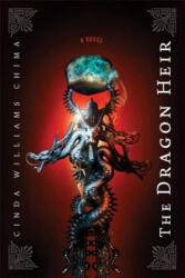 Dragon Heir - Cinda Williams Chima (ISBN: 9781423110712)