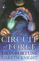 Circuit of Force - Gareth Knight (ISBN: 9781870450287)
