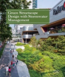 Green Streetscape Design with Stormwater Management - Freek Loos, Martine van Vliet (ISBN: 9781864706451)