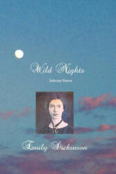 Wild Nights: Selected Poems (ISBN: 9781861713636)