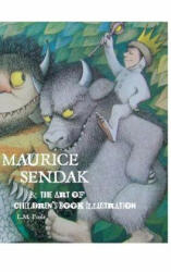 Maurice Sendak and the Art of Children's Book Illustration - L. M. Poole (ISBN: 9781861713469)