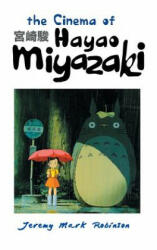 The Cinema of Hayao Miyazaki (ISBN: 9781861713360)