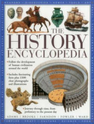 The History Encyclopedia: Follow the Development of Human Civilization Around the World (ISBN: 9781861477088)